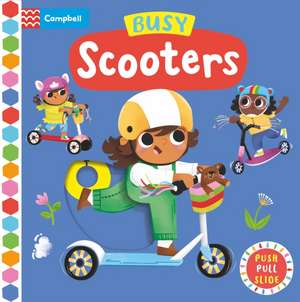 Busy Scooters de Campbell Books