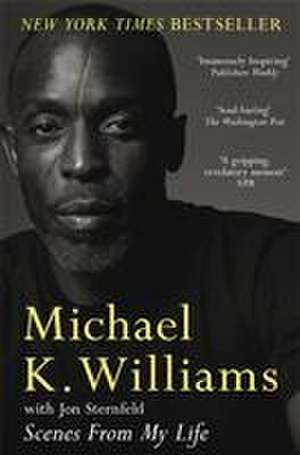 Scenes from My Life de Michael K. Williams