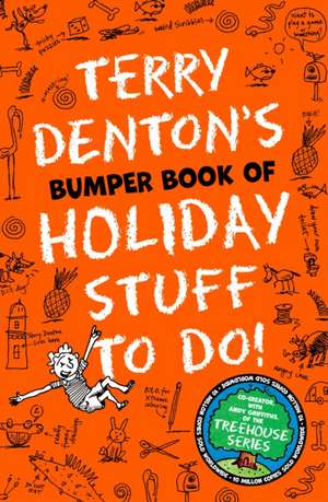 Terry Denton's Bumper Book of Holiday Stuff to Do! de Terry Denton