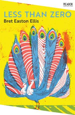 Less Than Zero de Bret Easton Ellis