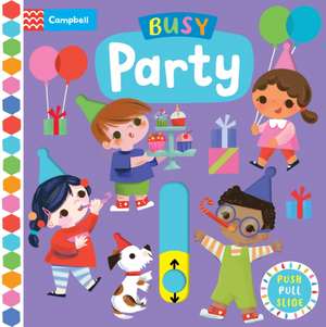 Busy Party de Campbell Books