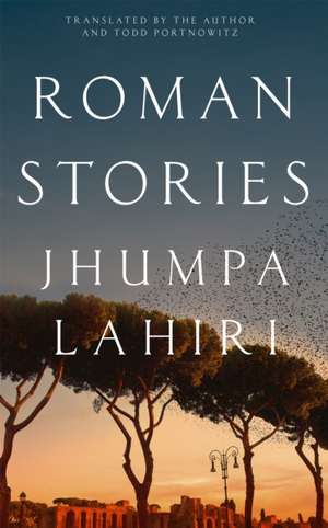 Roman Stories de Jhumpa Lahiri