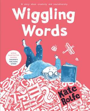 Wiggling Words de Kate Rolfe