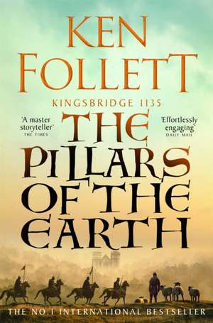 The Pillars of the Earth de Ken Follett