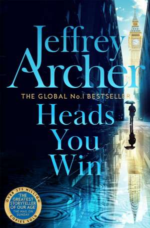 Heads You Win de Jeffrey Archer