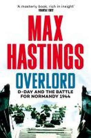 Overlord de Max Hastings