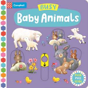 Busy Baby Animals de Campbell Books