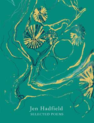 Selected Poems de Jen Hadfield