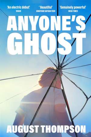 Anyone's Ghost de August Thompson