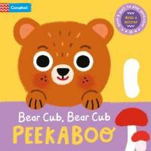 Bear Cub, Bear Cub, PEEKABOO de Campbell Books