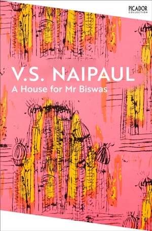 A House for Mr Biswas de V. S. Naipaul