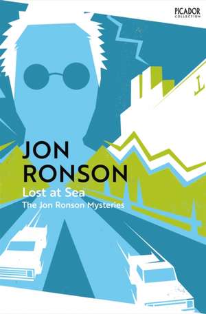 Lost at Sea de Jon Ronson