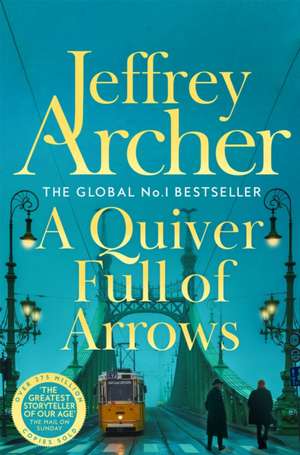 A Quiver Full of Arrows de Jeffrey Archer