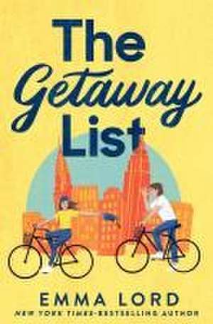 The Getaway List de Emma Lord