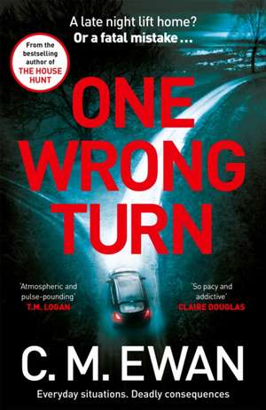 One Wrong Turn de C. M. Ewan