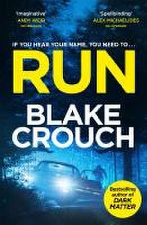 Run de Blake Crouch