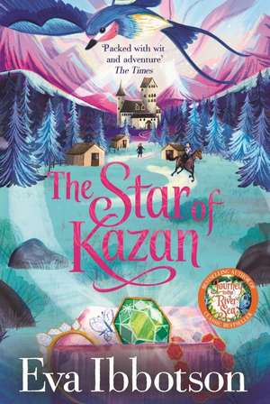 The Star of Kazan de Eva Ibbotson