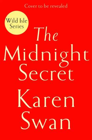 The Midnight Secret de Karen Swan