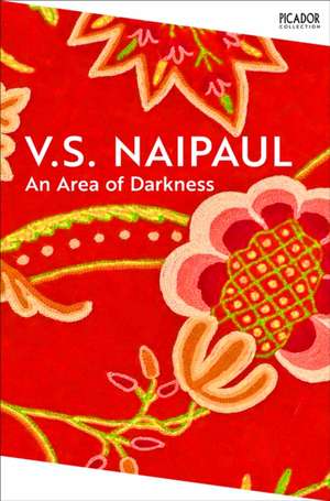 An Area of Darkness de V. S. Naipaul