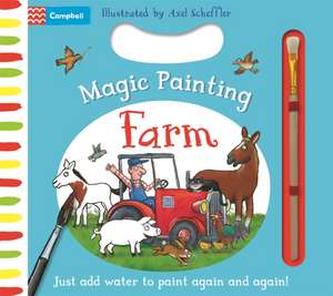 Axel Scheffler Farm Magic Painting de Campbell Books