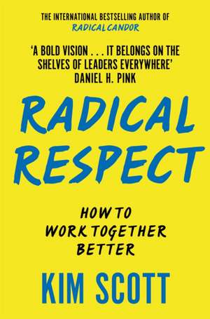 Radical Respect de Kim Scott