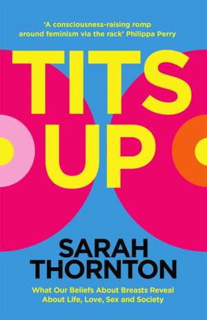 Tits Up de Sarah Thornton