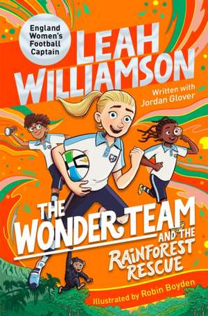 The Wonder Team and the Rainforest Rescue de Jordan Glover