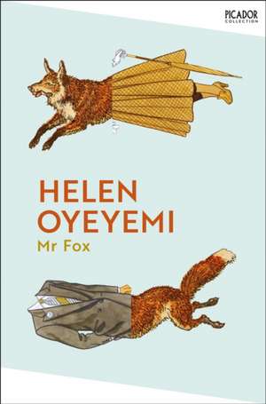 Mr Fox de Helen Oyeyemi