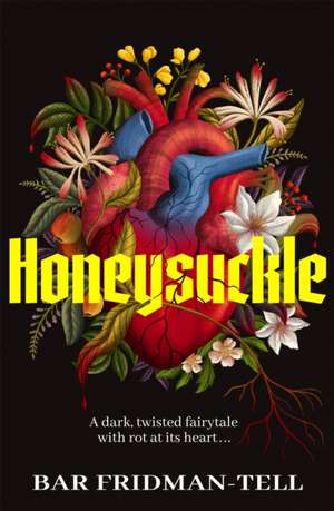 Honeysuckle de Bar Fridman-Tell