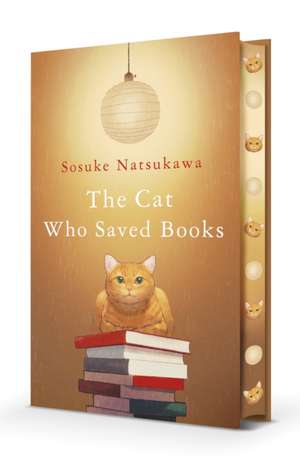 The Cat Who Saved Books de Sosuke Natsukawa