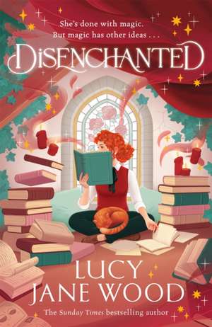Disenchanted de Lucy Jane Wood