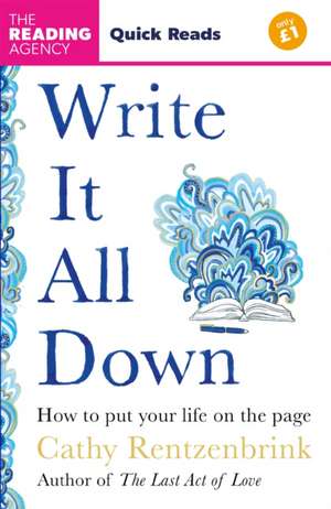 Write It All Down de Cathy Rentzenbrink