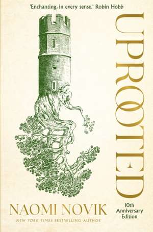 Uprooted de Naomi Novik