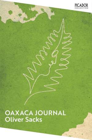 Oaxaca Journal de Oliver Sacks