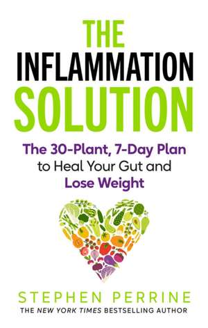 Inflammation Solution de Stephen Perrine