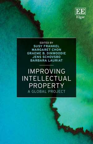 Improving Intellectual Property – A Global Project de Susy Frankel