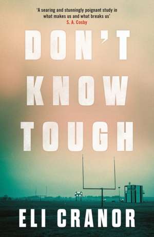 Don't Know Tough de Eli Cranor