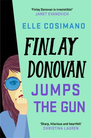 Finlay Donovan Jumps the Gun de Elle Cosimano