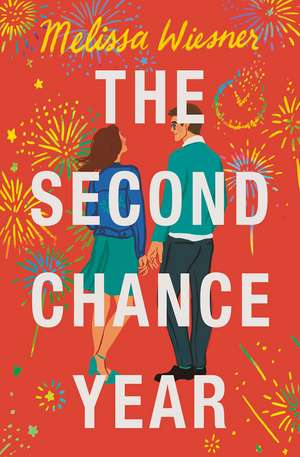 The Second Chance Year de Melissa Wiesner