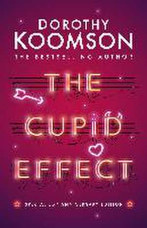 The Cupid Effect de Dorothy Koomson