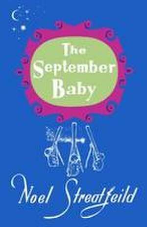 The September Baby de Noel Streatfeild