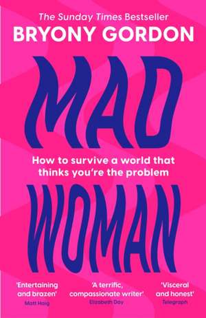 Mad Woman de Bryony Gordon