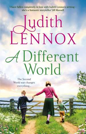 A Different World de Judith Lennox