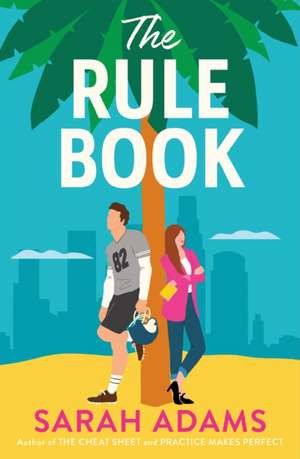 The Rule Book de Sarah Adams