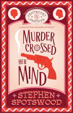 Murder Crossed Her Mind de Stephen Spotswood