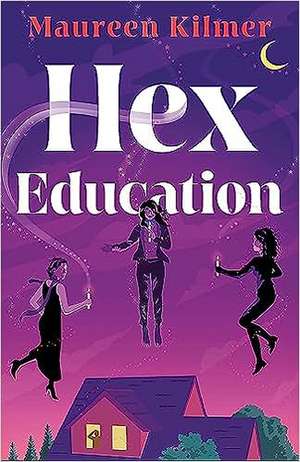 Hex Education de Maureen Kilmer