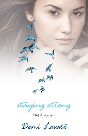 Staying Strong de Demi Lovato