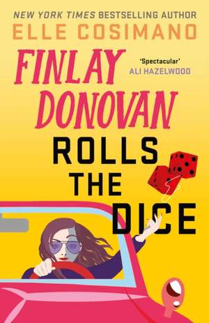 Finlay Donovan Rolls the Dice de Elle Cosimano