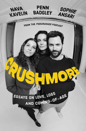 Crushmore: Essays on Love, Loss, and Coming-of-Age de Penn Badgley