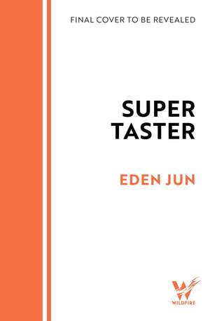 Supertaster de Eden Jun